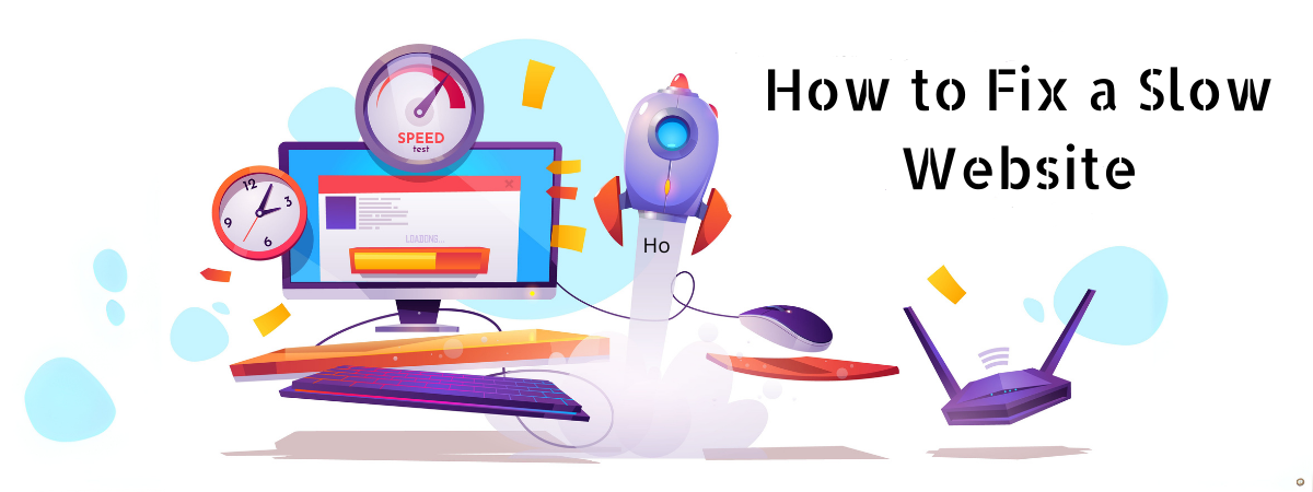 how to fix a slow website- web nova