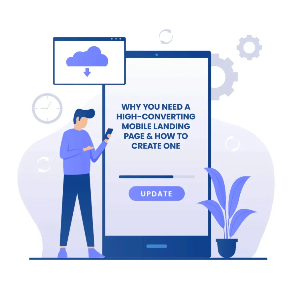 Illustration of a mobile-friendly landing page optimized for smartphones to improve user experience and conversions.